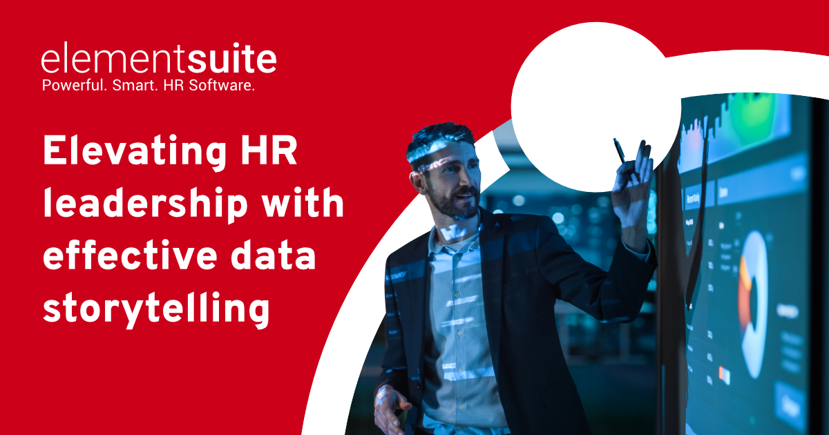 Elevating Hr Leadership With Effective Data Storytelling Elementsuite