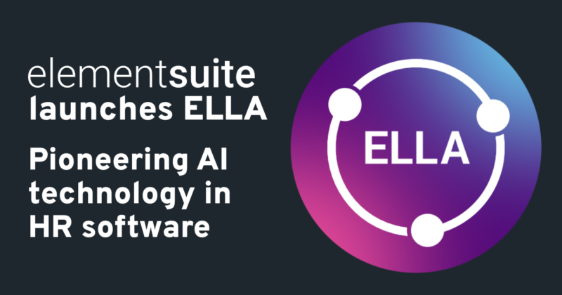 elementsuite launches ELLA: Pioneering AI technology in HR Software ...