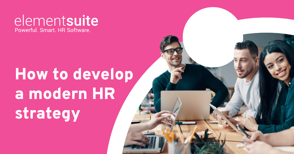 How to develop a modern HR strategy | elementsuite